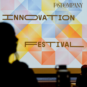 Signage at the FastCompany Innovation Festival.