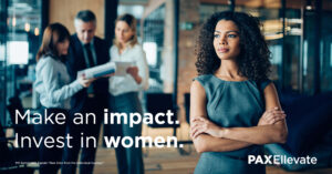 An image of a work setting with the focus on a woman with her arms crossed with the words "Make an impact. Invest in women" overlayed