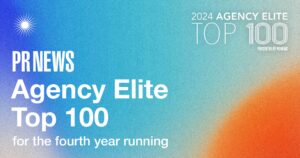 PR News Agency Elite Top 100 for the fourth year running.