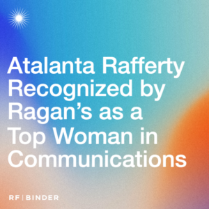 Atalanta Rafferty recognized by Ragan's as a Top Woman in Communications