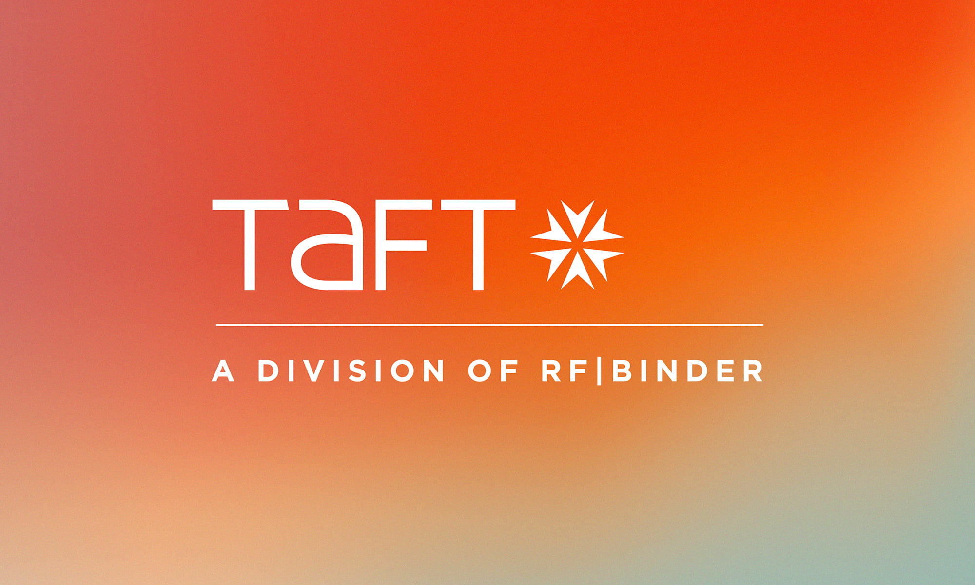 Taft A Division of RF|Binder